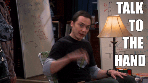 Stop Talking Big Bang Theory GIF by CBS - Find & Share on GIPHY