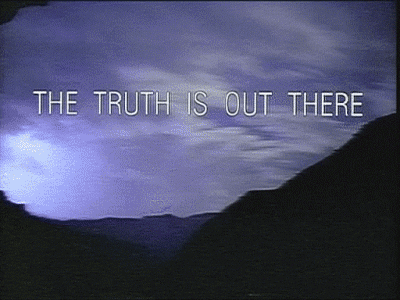 The Truth Is Out There GIF - Find & Share on GIPHY
