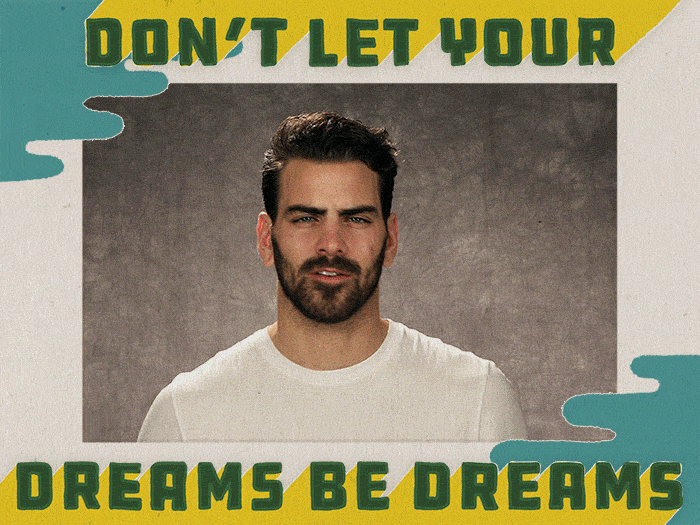 dont let your dreams be dreams gif by nyle dimarco