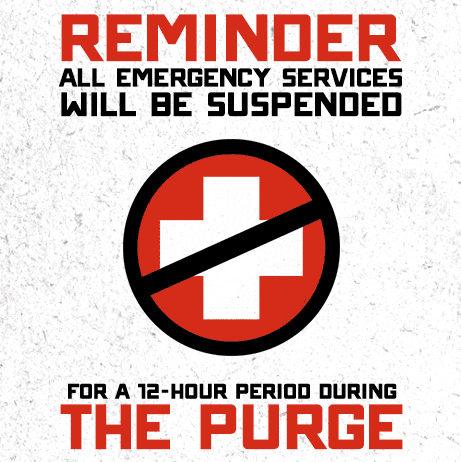 The Purge - All Emergency Services Will be Suspended