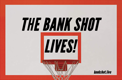 BankShot_Live