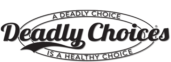 Deadlychoices
