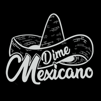 DimeMexicano
