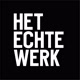 Het_Echte_Werk