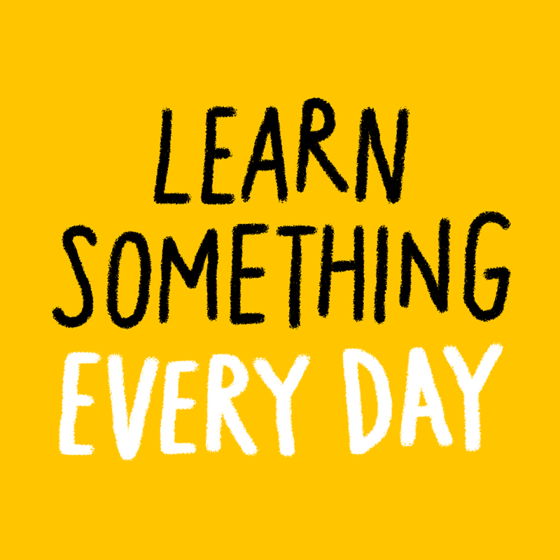 Learn something New everyday. Learn something New every Day для детей. Every New Day. Something every.