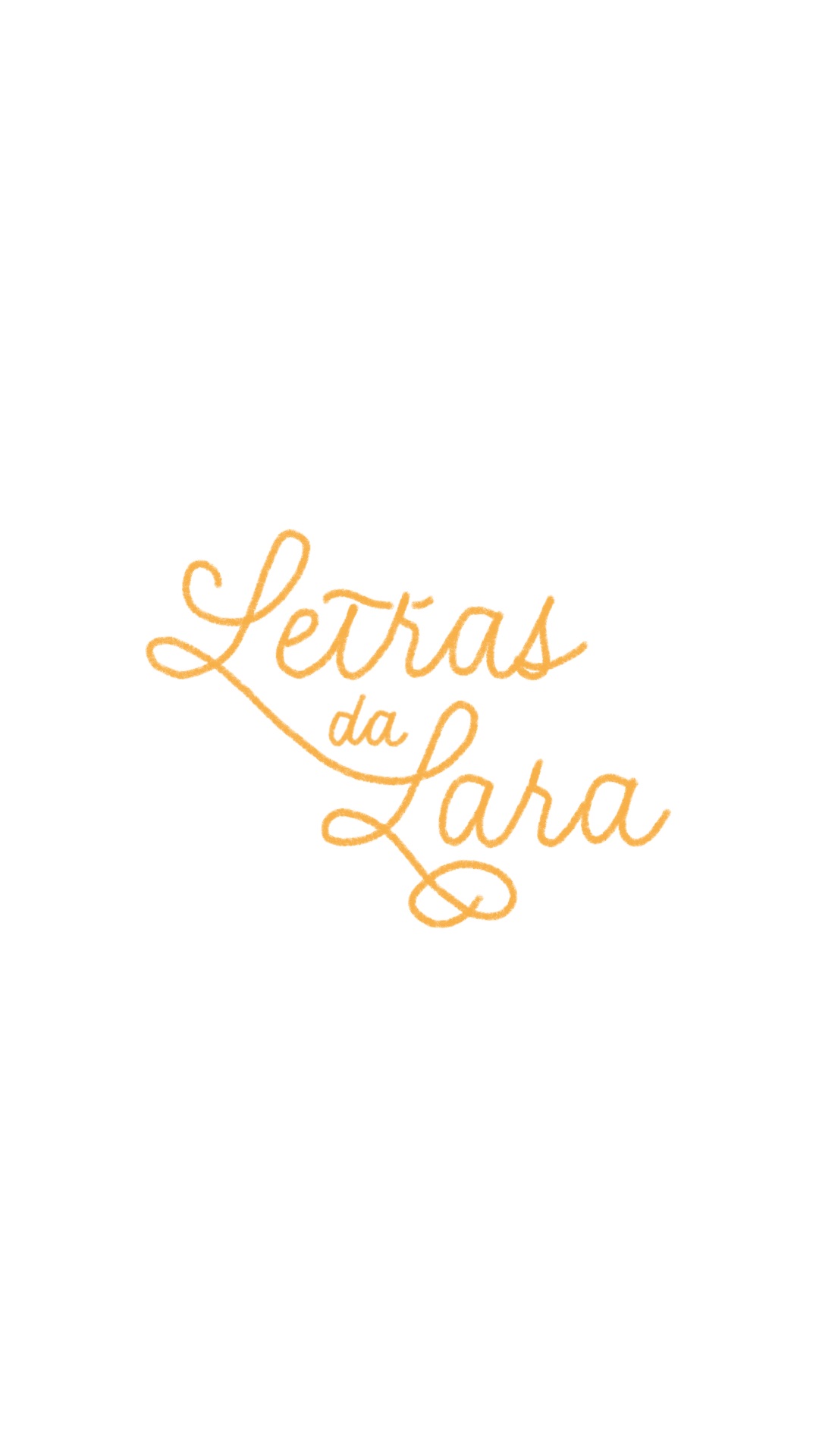 Letras da Lara