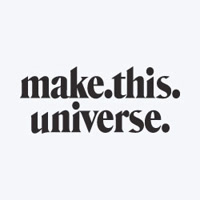 MakeThisUniverse