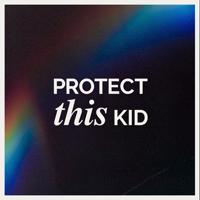 ProtectThisKid