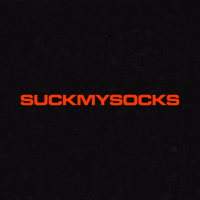 SUCKMYSOCKS