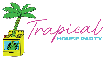 TrapicalHouseParty
