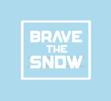 Bravethesnow