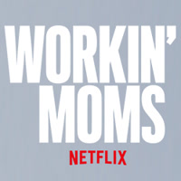 WorkinMomsNetflix