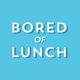 boredoflunch