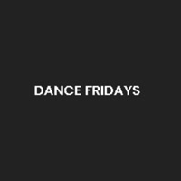 dancefridays