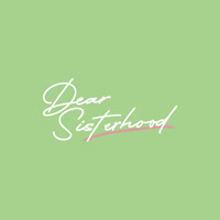 dearsistehood