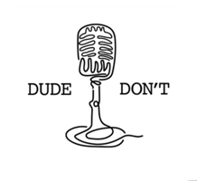 dude_dont_