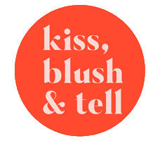 kissblushandtell