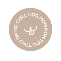nochilldogmom
