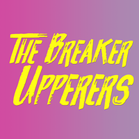 thebreakerupperers