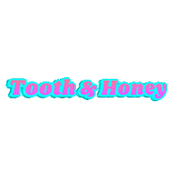 toothandhoney