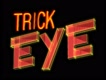 trickeye
