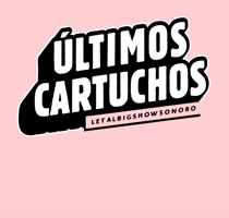 ultimoscartuchosshow