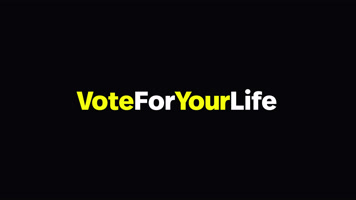 voteforyourlife