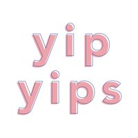 yipyips