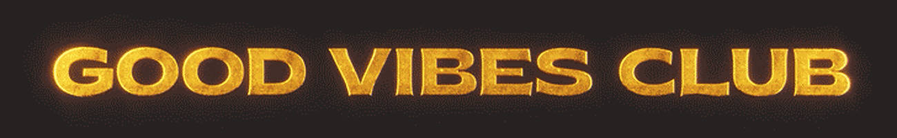 Good Vibes Club
