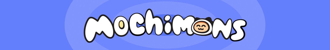 Mochimons