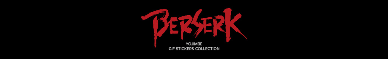 Berserk GIF STICKERS