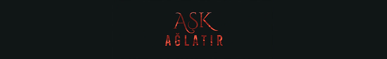 Aşk Ağlatır