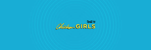 Chicken Girls (Season 7)