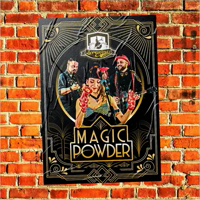 MAGIC POWDER LA SCENE