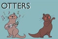 Otters