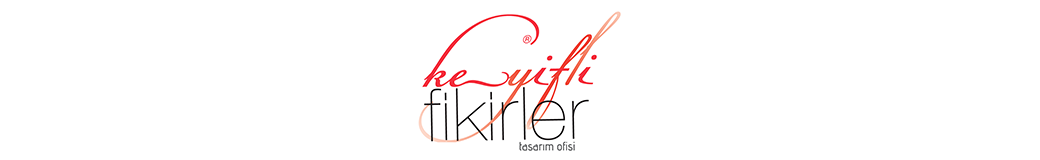Keyifli Fikirler Tasarım Ofisi