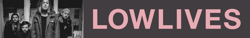 LOWLIVES