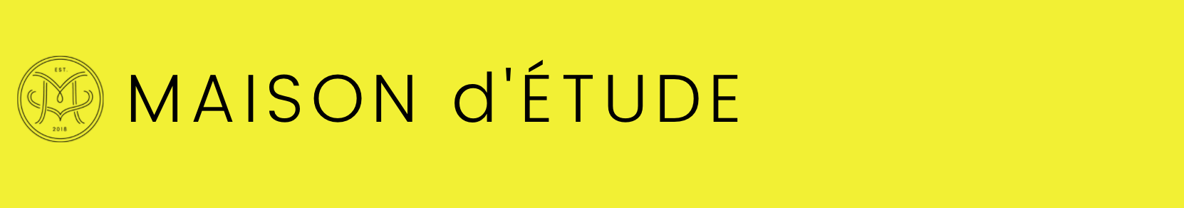 Maison D'Etude