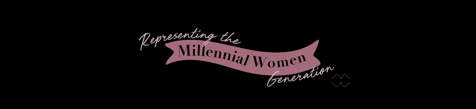 We Are Millennial Women
