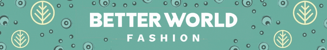 Better World Fashion