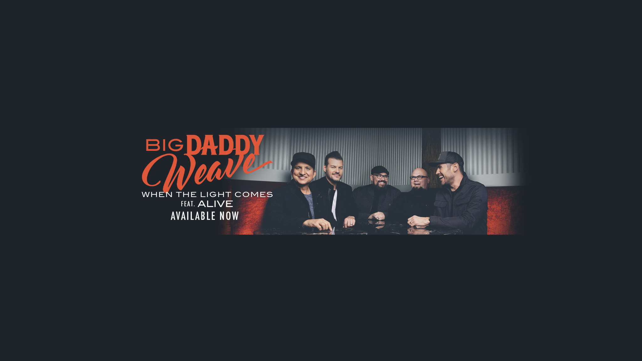 Big Daddy Weave