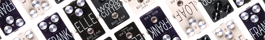 BIG EAR pedals