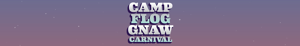 Camp Flog Gnaw