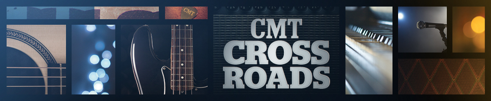 CMT Crossroads