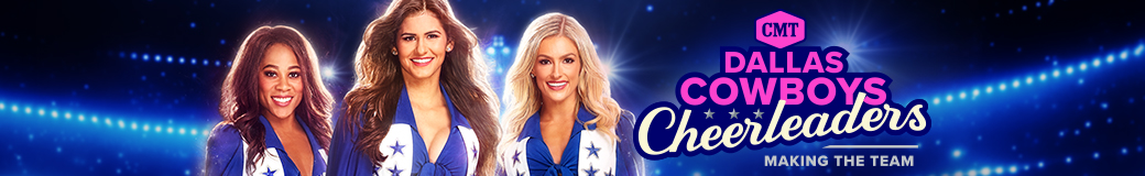 Dallas Cowboys Cheerleaders: Making the Team