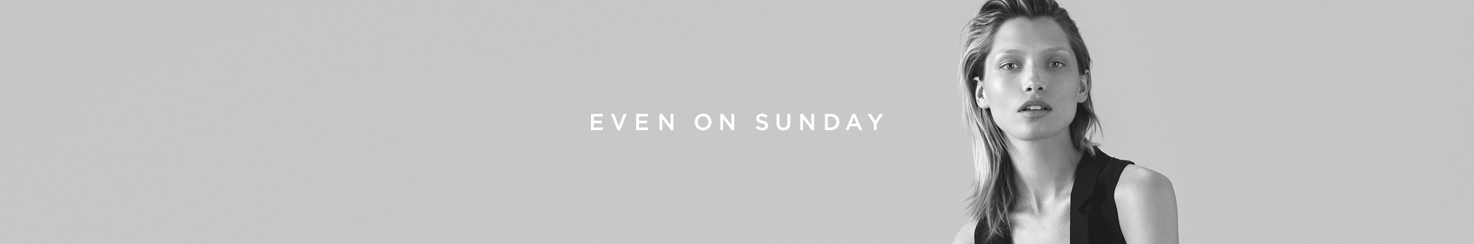 EVEN ON SUNDAY