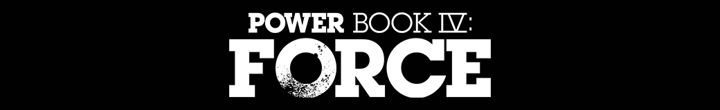 Power Book IV: Force