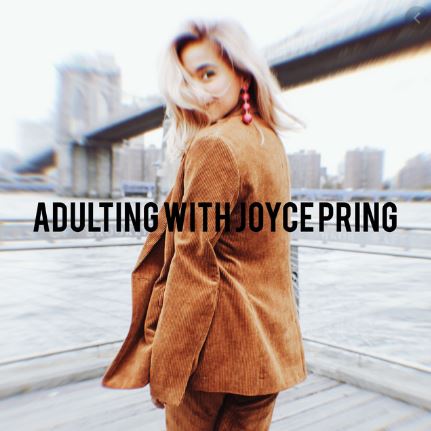 Adulting with Joyce Pring