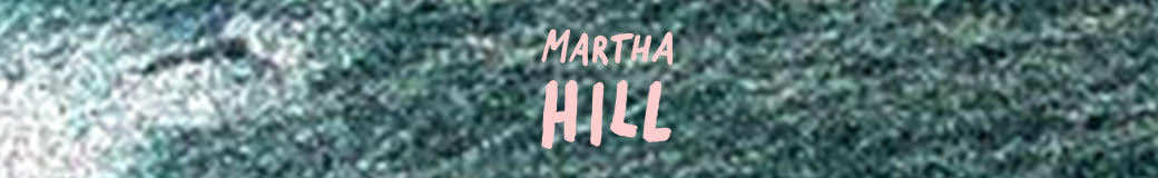 Martha Hill