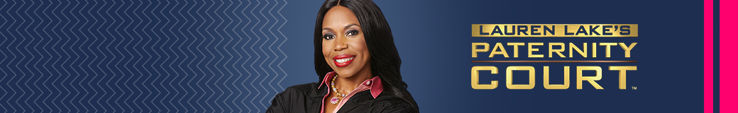 Lauren Lake's Paternity Court